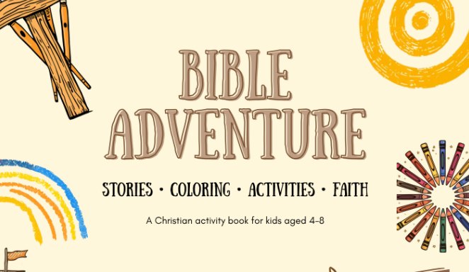 Bible Adventure activity book cover - a Christian activity book for kids aged 4 to 8