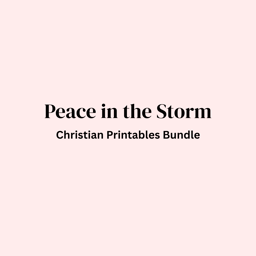 Digital Christian Printables Bundle - Peace in the Storm cover